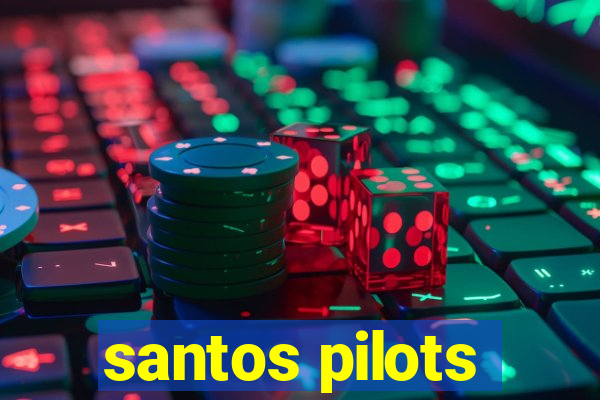 santos pilots